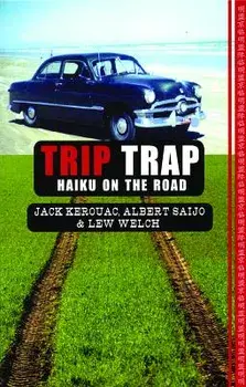 Trip Trap, Paperback/Jack Kerouac
