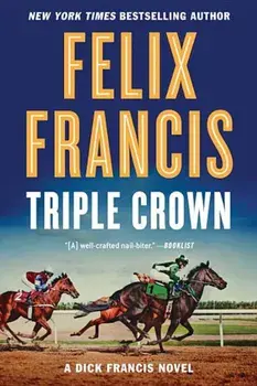 Triple Crown, Paperback/Felix Francis
