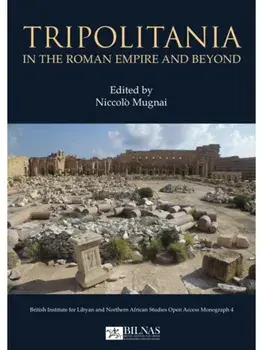 Tripolitania in the Roman Empire and beyond, Paperback/***