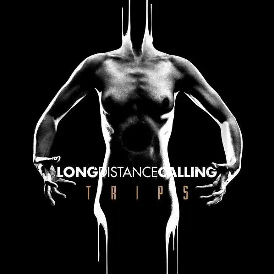 Trips | Long Distance Calling