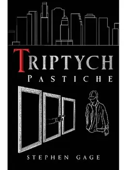 Triptych: Pastiche, Paperback/Stephen Gage
