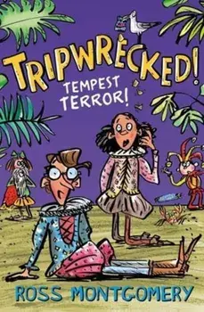 Tripwrecked!. Tempest Terror, Paperback/Ross Montgomery