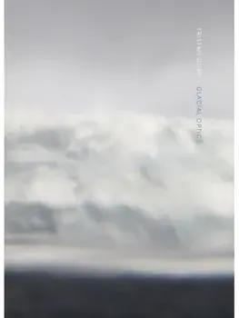 Tristan Duke: Glacial Optics, Hardback/***