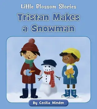 Tristan Makes a Snowman, Paperback/Cecilia Minden