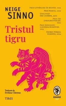 Tristul tigru/Neige Sinno