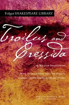 Troilus and Cressida, Paperback/William Shakespeare