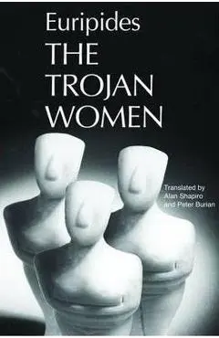 Trojan Women - Euripides