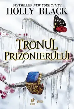 Tronul prizonierului/Holly Black