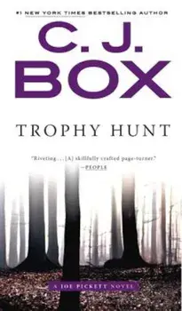 Trophy Hunt, Paperback/C. J. Box