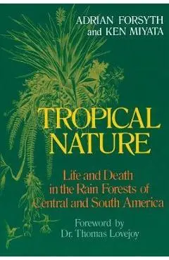 Tropical Nature - Adrian Forsyth