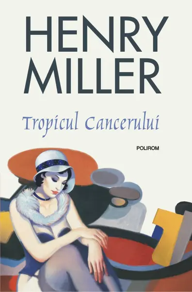 Tropicul Cancerului | Henry Miller