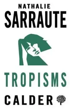 Tropisms, Paperback/Nathalie Sarraute