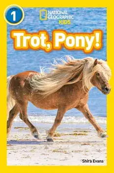 Trot, Pony!. Level 1, Paperback/Shira Evans
