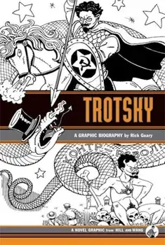 Trotsky: A Graphic Biography, Hardcover/Andrew Helfer
