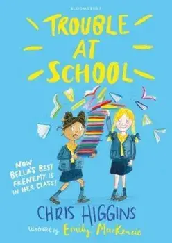 Trouble At School, Paperback/Chris Higgins