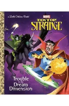 Trouble in the Dream Dimension (Marvel: Doctor Strange) - Dave Croatto