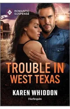 Trouble in West Texas - Karen Whiddon
