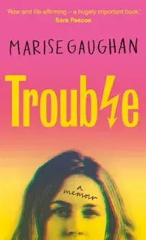 Trouble, Paperback/Marise Gaughan