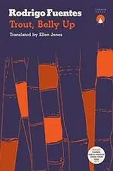 Trout, Belly Up, Paperback/Rodrigo Fuentes