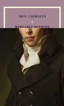 Troy Chimneys, Paperback/Margaret Kennedy