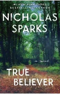 True Believer - Nicholas Sparks