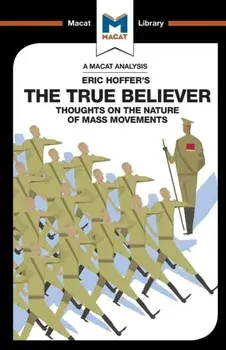 True Believer. Thoughts on the Nature of Mass Movements, Paperback/Jonah S. Rubin