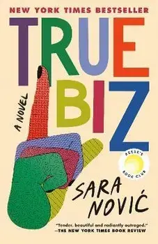 True Biz, Paperback/Sara Novic