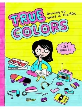 True Colors, Paperback/Elise Gravel