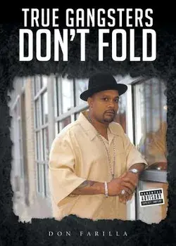 True Gangsters Don't Fold, Paperback/Don Farilla
