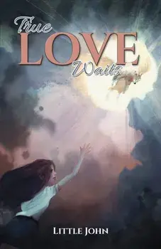 True Love Waits, Paperback/Little John