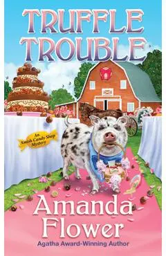 Truffle Trouble - Amanda Flower