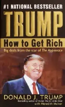 Trump: How to Get Rich, Paperback/Donald J. Trump