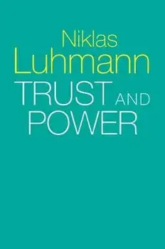 Trust and Power, Paperback/Niklas Luhmann