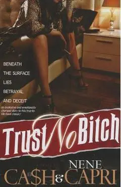 Trust No Bitch 1 - Ca$h
