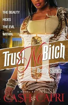 Trust No Bitch 2, Paperback/Ca$h