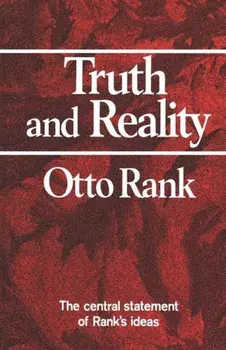 Truth and Reality, Paperback/Otto Rank