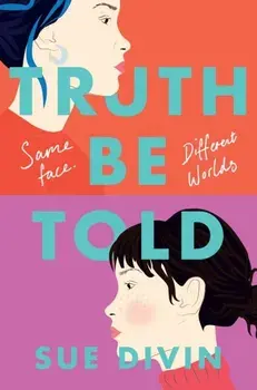 Truth Be Told, Paperback/Sue Divin