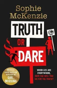 Truth or Dare. From the World Book Day 2022 author Sophie McKenzie, Paperback/Sophie McKenzie