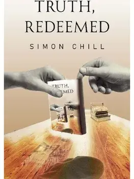 Truth, Redeemed, Paperback/Simon Chill