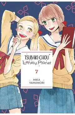 Tsubaki-Chou Lonely Planet, Vol. 7: Volume 7 - Mika Yamamori