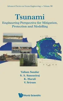 Tsunami: Engineering Perspective for Mitigation, Protection and Modeling, Hardcover/Vallam Sundar