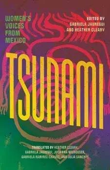 Tsunami. Women's Voices from Mexico, Paperback/***