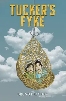 Tucker's Fyke, Paperback/Bruno Beaches