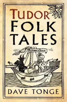 Tudor Folk Tales, Paperback/Dave Tonge
