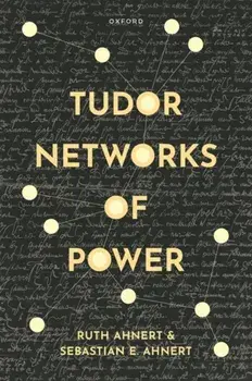 Tudor Networks of Power, Hardback/***