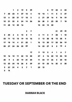 Tuesday or September or the End, Paperback/Hannah Black