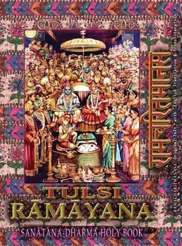 Tulsi Ramayana, Sanatana Dharma Holy Book: Ramcharitmanas with English Translation & Transliteration (Edition II), Hardcover/Goswami Tulsidas