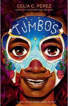 Tumbos / Tumble - Celia C. Pérez