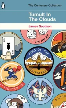 Tumult in the Clouds. The Centenary Collection, Paperback/James Goodson