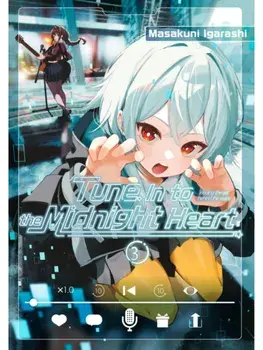Tune In to the Midnight Heart 3, Paperback/Masakuni Igarashi